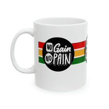 Load image into Gallery viewer, No Gain, No Pain 11oz White Ceramic Beverage Mug Decorative Art