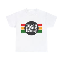 Load image into Gallery viewer, Muse Wearable Teach Love Inspire Unisex Heavy Cotton Crewneck T-Shirt