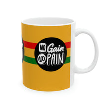 Load image into Gallery viewer, No Gain, No Pain 11oz Ceramic Beverage Mug Decorative Art