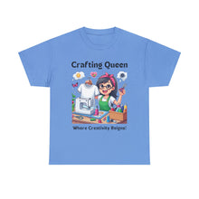 Load image into Gallery viewer, Crafting Queen: Where Creativity Reigns, T-Shirt Designing 100% Cotton Classic