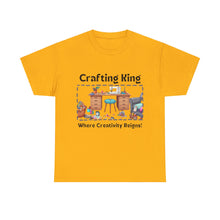 Load image into Gallery viewer, Crafting King: Where Creativity Reigns, Craft Room 100% Cotton Classic T-shirt