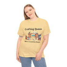 Load image into Gallery viewer, Crafting Queen: Where Creativity Reigns, Craft Room 100% Cotton Classic T-shirt