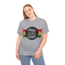 Load image into Gallery viewer, Muse Wearable Mom is Queen Mother's Day Unisex Heavy Cotton Crewneck T-Shirt