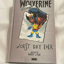 Load image into Gallery viewer, Marvel Wolverine Worst Day Ever Book By Lysa Brett