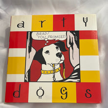 Load image into Gallery viewer, Arty Dogs By Baird, David; Broughton, Maurice (Pre-owned)