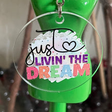 Load image into Gallery viewer, Inspirational Acrylic Keychains for Women | Motivational Messages with UV Stickers & Tassel 2" Circle