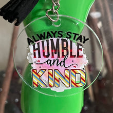Load image into Gallery viewer, Inspirational Acrylic Keychains for Women | Motivational Messages with UV Stickers & Tassel 2" Circle