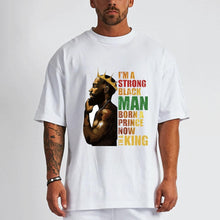 Load image into Gallery viewer, I'm A Strong Black Man Born a Prince Design Trendy Iron-on Heat Transfer