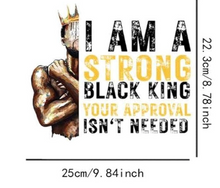 Load image into Gallery viewer, I am A Strong Black King Design Trendy Iron-on Heat Transfer