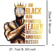 Load image into Gallery viewer, I AM Black Man Powerful Leader  Design Trendy Iron-on Heat Transfer