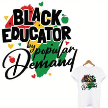 Load image into Gallery viewer, Black Educator by Popular Demand Africa Map Design Trendy Iron-on Heat Transfer