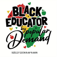 Load image into Gallery viewer, Black Educator by Popular Demand Africa Map Design Trendy Iron-on Heat Transfer