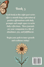 Load image into Gallery viewer, Empowered Every Day 31 Daily Affirmations for a Positive Life : Book #3 of 8