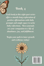 Load image into Gallery viewer, Empowered Every Day 31 Daily Affirmations for a Positive Life : Book #4 of 8