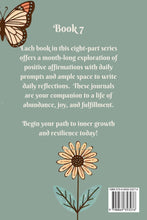 Load image into Gallery viewer, Empowered Every Day 31 Daily Affirmations for a Positive Life : Book #7 of 8