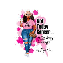 Load image into Gallery viewer, Not Today Cancer Awareness Pink Ribbon Design Trendy Iron-on Heat Transfer