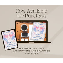 Load image into Gallery viewer, Remember the Love: Affirmations and Gratitude for Moms Journal