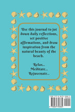Load image into Gallery viewer, Cloudy Days: Serenity Sands A Beachside Journal for Reflection and Meditation