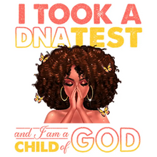 Load image into Gallery viewer, I took a DNA test and I'm a Child of God Design Trendy Iron-on Heat Transfer