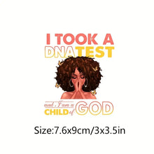 Load image into Gallery viewer, I took a DNA test and I'm a Child of God Design Trendy Iron-on Heat Transfer