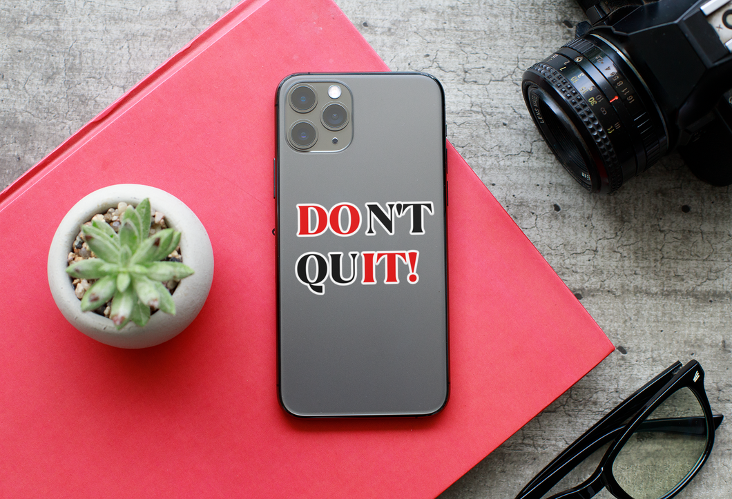 Waterproof Motivational Stickers - Don't Quit Red & Black 2.0