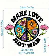 Load image into Gallery viewer, Make Love Not War Peace Floral Design Trendy Iron-on Heat Transfer