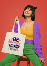 Load image into Gallery viewer, Be Stronger than Your Excuses Design Trendy Canvas Tote Bag Customizable Iron-On Graphic