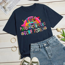 Load image into Gallery viewer, I got so Much Procrastinating Done Design Trendy Iron-on Heat Transfer