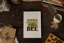 Load image into Gallery viewer, Waterproof Funny Stickers - You Can Call Me Queen Bee 2.0&quot; x 2.0&quot; Die Cut
