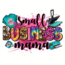 Load image into Gallery viewer, Fashion Graphic Small Business Mama Design Trendy Iron-on Heat Transfer