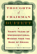 Load image into Gallery viewer, Thoughts Of Chairman Buffett: Thirty Years Of Unconventional Wisdom (Pre-owned)