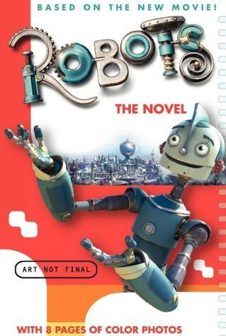 Robots The Movie Novel Paperback (Pre Owned)