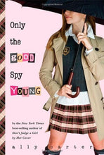 Load image into Gallery viewer, Only The Good Spy Young Gallagher Girls Hardcover By Carter Ally (Pre-Owned)