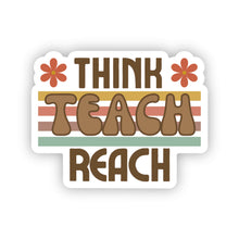 Load image into Gallery viewer, Retro Teacher Stickers - Think Teach Reach 2.0" x 1.6" Die Cut
