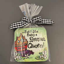 Load image into Gallery viewer, Coaster - But I Like Being a Drama Queen by Suzy Toronto