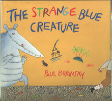 Load image into Gallery viewer, The Strange Blue Creature Hardcaover By Borovsky Paul (Pre-Owned)