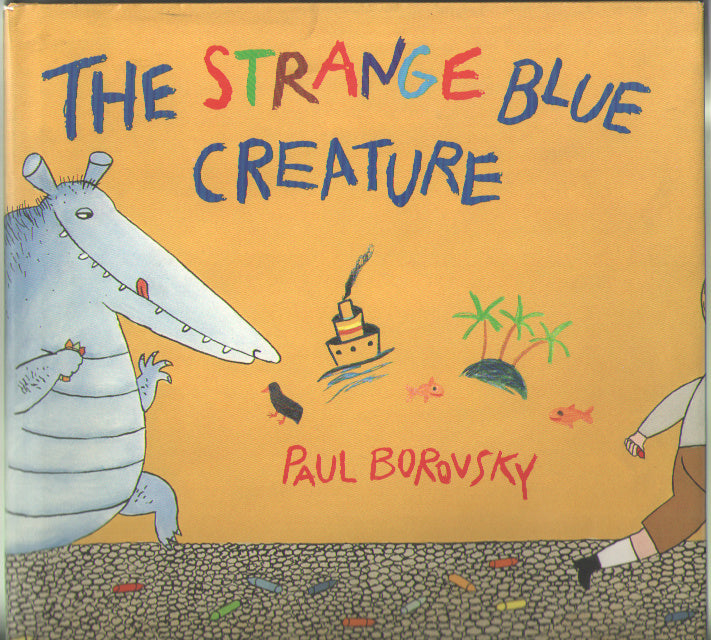 The Strange Blue Creature Hardcaover By Borovsky Paul (Pre-Owned)