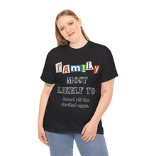 Load image into Gallery viewer, Family &quot;Most Likely To&quot; Hoard all the Deviled Eggs T-shirt
