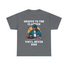 Load image into Gallery viewer, Groove to the Classics, Vinyl Never Dies 1980s Era DJ Rapper Music
