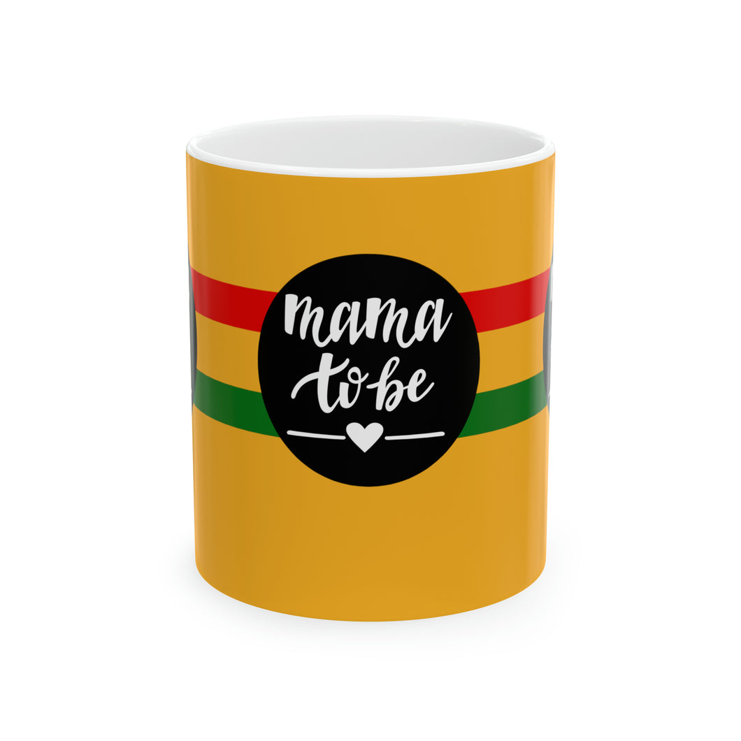 Mama to Be 11oz Ceramic Beverage Mug Decorative Art