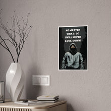 Load image into Gallery viewer, Motivational No Matter What I Do, Hoodie Dark Fantasy Gloss Posters #12
