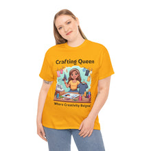 Load image into Gallery viewer, Crafting Queen: Where Creativity Reigns, T-Shirt Designing 100% Cotton Classic
