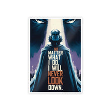 Load image into Gallery viewer, Motivational No What I Do, Dark Fantasy Gloss Posters #2
