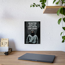 Load image into Gallery viewer, Motivational No Matter What I Do, Hoodie Dark Fantasy Gloss Posters #12
