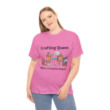 Load image into Gallery viewer, Crafting Queen: Where Creativity Reigns, Craft Room 100% Cotton Classic T-shirt
