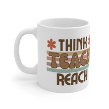 Load image into Gallery viewer, Educator Think, Teach, Reach Ceramic Mug 11oz Design Repeats
