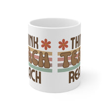 Load image into Gallery viewer, Educator Think, Teach, Reach Ceramic Mug 11oz Design Repeats
