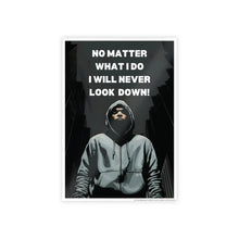 Load image into Gallery viewer, Motivational No Matter What I Do, Hoodie Dark Fantasy Gloss Posters #12
