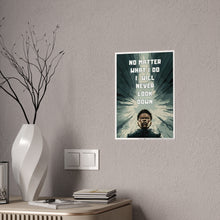 Load image into Gallery viewer, Motivational No What I Do Trooper, Dark Fantasy Gloss Posters #6
