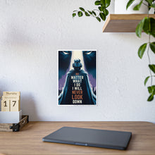 Load image into Gallery viewer, Motivational No What I Do, Dark Fantasy Gloss Posters #1
